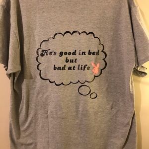 Good in bed bad at life tee